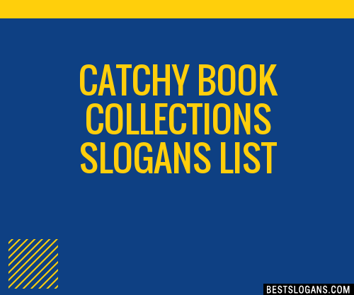 100-catchy-book-collections-slogans-2023-generator-phrases-taglines