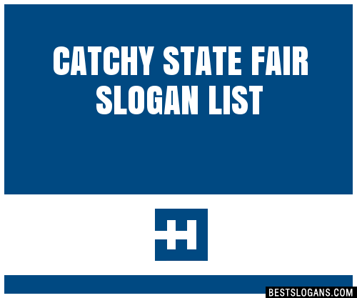 100-catchy-state-fair-slogans-2023-generator-phrases-taglines