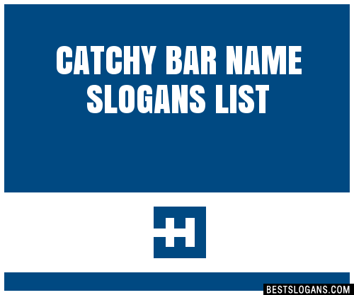 100-catchy-bar-name-slogans-2024-generator-phrases-taglines