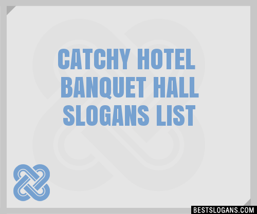 202-creative-banquet-hall-slogans-banquet-hall-slogan-catchy-slogans