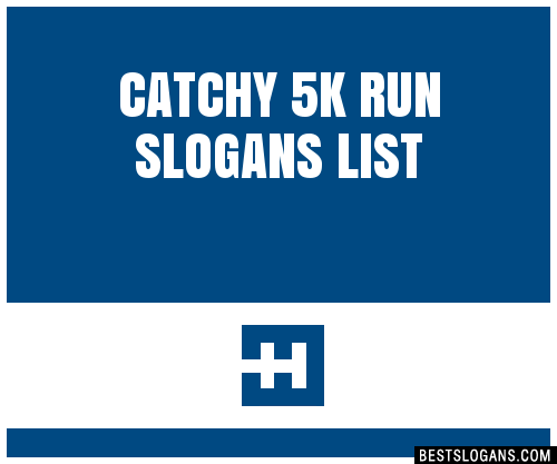 100-catchy-5k-run-slogans-2024-generator-phrases-taglines