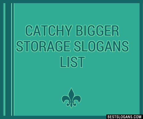 Catchy Storage Phrases