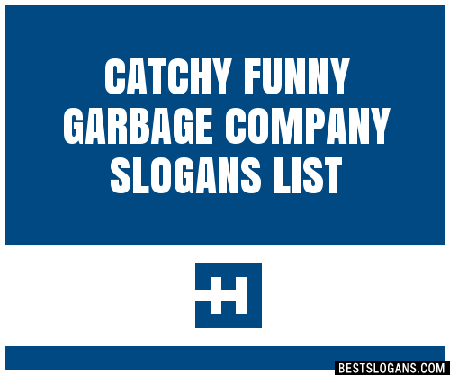 100-catchy-funny-garbage-company-slogans-2023-generator-phrases