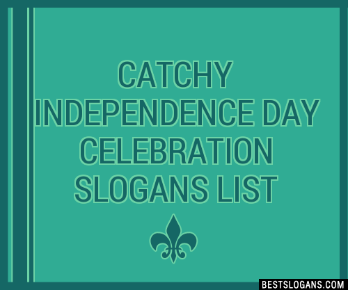 100-catchy-independence-day-celebration-slogans-2024-generator