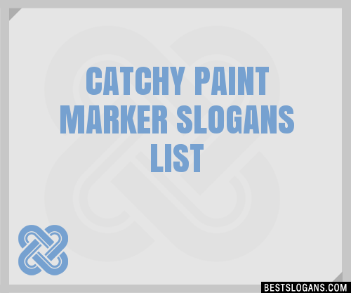 30-catchy-paint-marker-slogans-list-taglines-phrases-names-2021