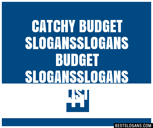 100-catchy-budget-budget-slogans-2024-generator-phrases-taglines