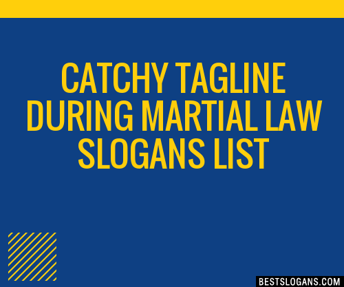 100-catchy-during-martial-law-slogans-2023-generator-phrases