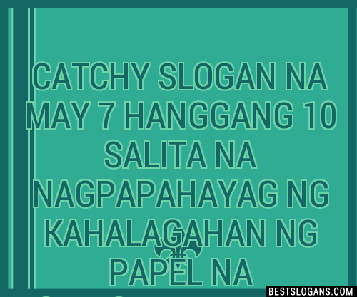 100 Catchy Na May 7 Hanggang 10 Salita Na Nagpapahayag Ng Kahalagahan