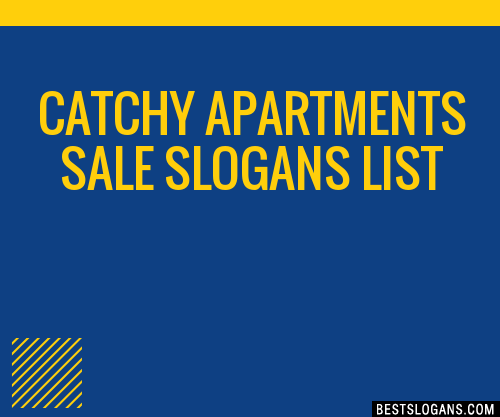 100 Catchy Apartments Sale Slogans 2024 Generator Phrases Taglines