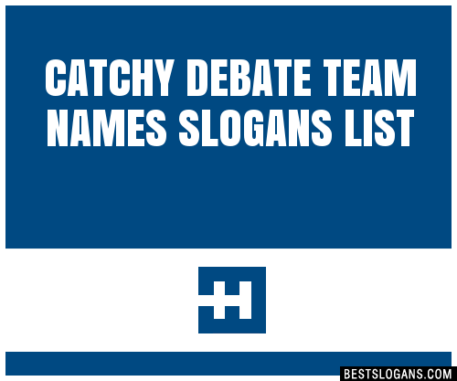 100-catchy-debate-team-names-slogans-2024-generator-phrases-taglines