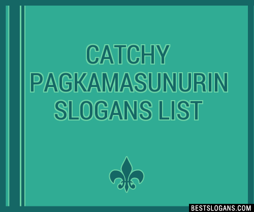 100-catchy-pagkamasunurin-slogans-2023-generator-phrases-taglines