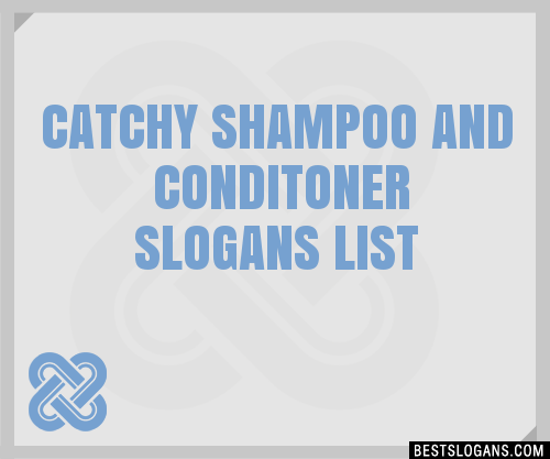 Catchy Shampoo And Conditoner Slogans Generator Phrases Taglines