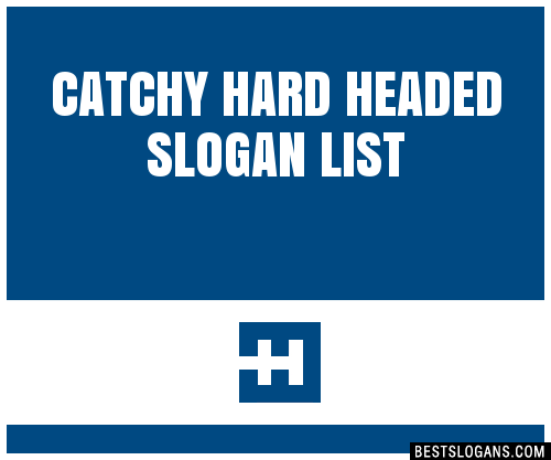 100-catchy-hard-headed-slogans-2023-generator-phrases-taglines