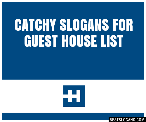 100-catchy-for-guest-house-slogans-2024-generator-phrases-taglines