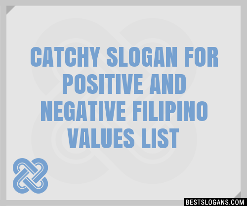 100-catchy-for-positive-and-negative-filipino-values-slogans-2023