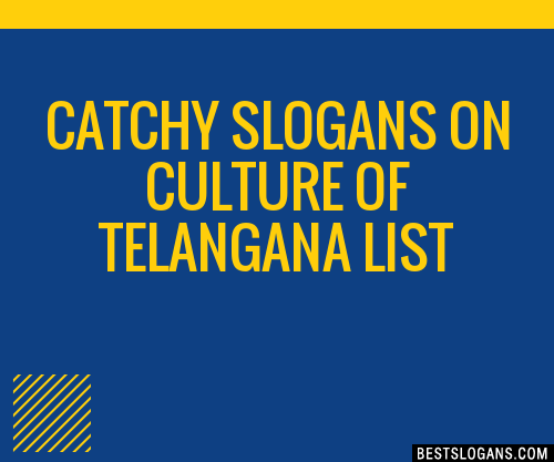 100-catchy-on-culture-of-telangana-slogans-2024-generator-phrases