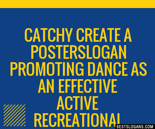 100 Catchy Create A Poster Promoting Dance As An Effective Active