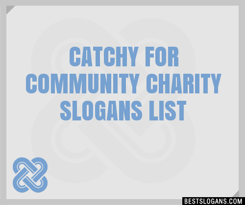 100-catchy-for-community-charity-slogans-2024-generator-phrases