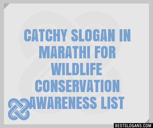 100-catchy-in-marathi-for-wildlife-conservation-awareness-slogans-2024