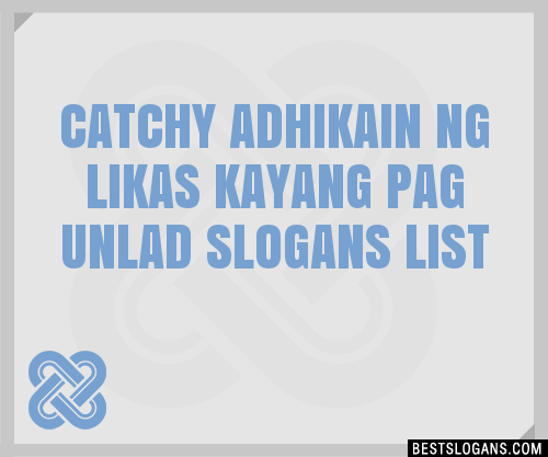 40+ Catchy Adhikain Ng Likas Kayang Pag Unlad Slogans List, Phrases