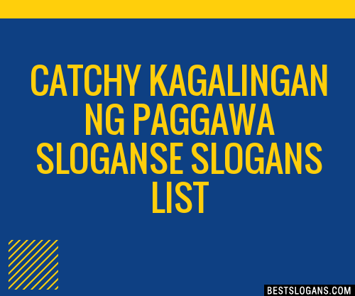 100+ Catchy Kagalingan Ng Paggawa E Slogans 2024 + Generator - Phrases 