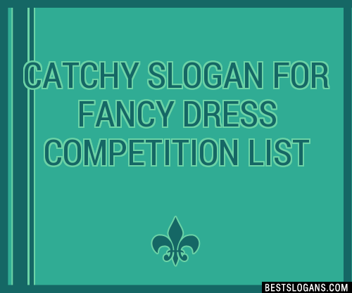 30-catchy-for-fancy-dress-competition-slogans-list-taglines-phrases