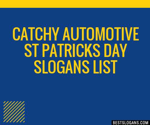 Catchy Automotive St Patricks Day Slogans Generator