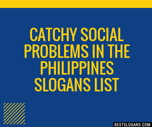 100-catchy-social-problems-in-the-philippines-slogans-2024-generator