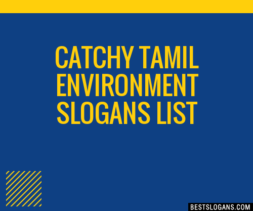 100-catchy-tamil-environment-slogans-2024-generator-phrases-taglines