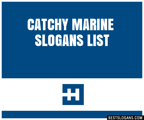 100 Catchy Marine Slogans 2024 Generator Phrases Taglines