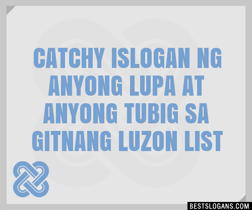 Catchy I Ng Anyong Lupa At Anyong Tubig Sa Gitnang Luzon Slogans Generator Phrases