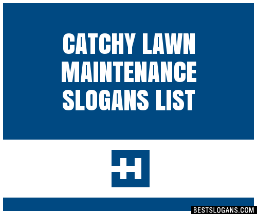 100-catchy-lawn-maintenance-slogans-2024-generator-phrases-taglines