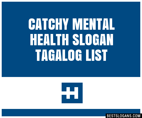 100-catchy-mental-health-tagalog-slogans-2024-generator-phrases