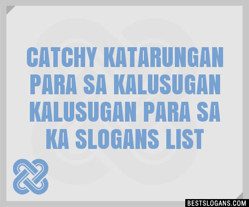 30+ Catchy Katarungan Para Sa Kalusugan Kalusugan Para Sa Ka Slogans