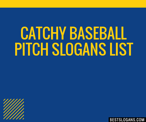 100+ Catchy Baseball Pitch Slogans 2024 + Generator - Phrases & Taglines