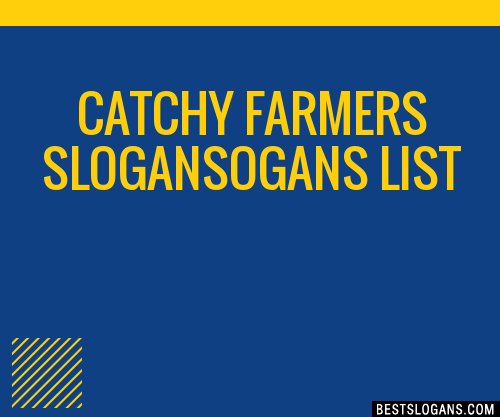 100+ Catchy Farmers Ogans Slogans 2023 + Generator - Phrases & Taglines