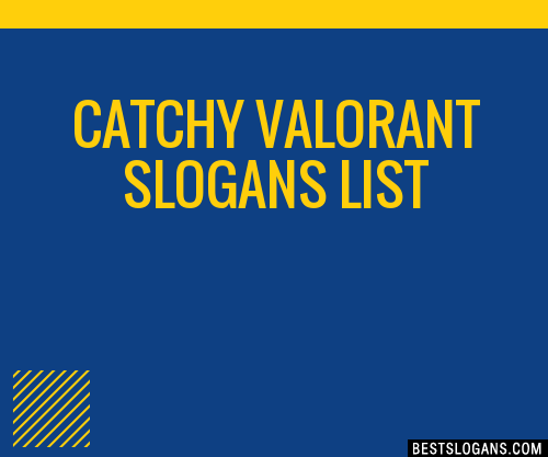 100+ Catchy Valorant Slogans 2024 + Generator - Phrases & Taglines