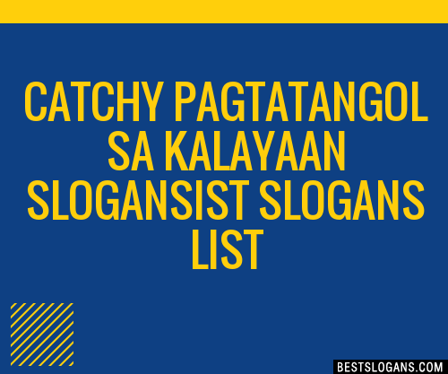 100+ Catchy Pagtatangol Sa Kalayaan ,ist Slogans 2024 + Generator ...