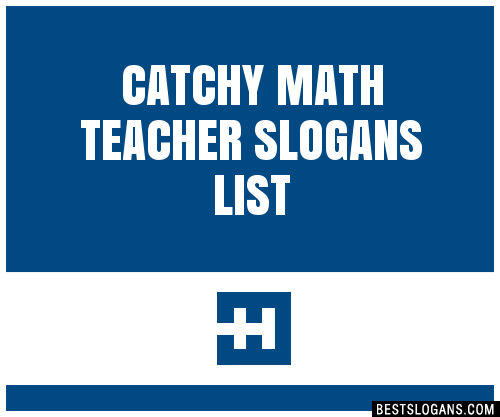 100+ Catchy Math Teacher Slogans 2024 + Generator - Phrases & Taglines