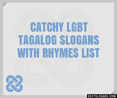 100+ Catchy Lgbt Tagalog With Rhymes Slogans 2024 + Generator - Phrases ...