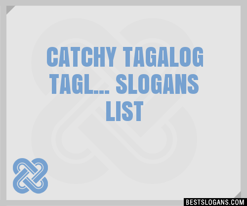 100+ Catchy Tagalog Tagl... Slogans 2024 + Generator - Phrases & Taglines