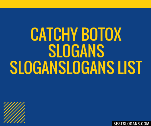 100+ Catchy Botox Logans Slogans 2024 + Generator - Phrases & Taglines