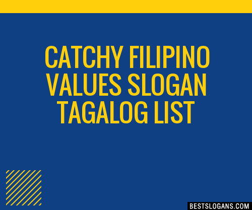 100 Catchy Filipino Values Tagalog Slogans 2024 Generator Phrases ...