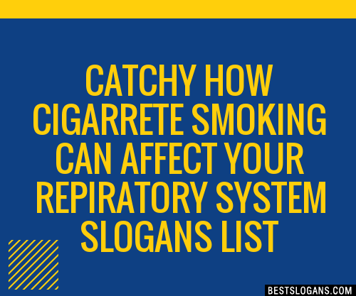 100+ Catchy How Cigarrete Smoking Can Affect Your Repiratory System ...