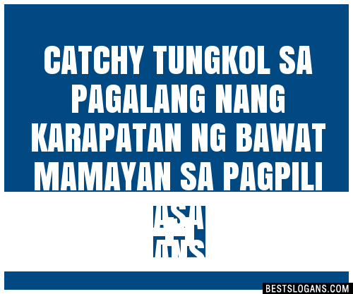 100+ Catchy Tungkol Sa Pagalang Nang Karapatan Ng Bawat Mamayan Sa ...