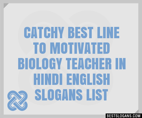 100+ Catchy Best Line To Motivated Biology Teacher In Hindi English ...