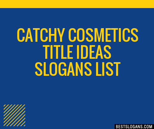 100+ Catchy Cosmetics Title Slogans 2024 + Generator - Phrases & Taglines