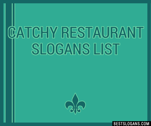 100+ Catchy Restaurant Slogans 2024 + Generator - Phrases & Taglines