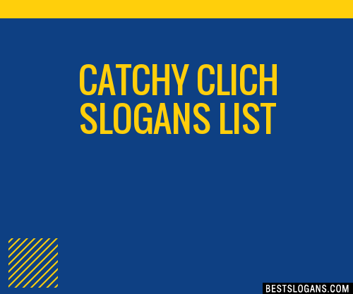 100+ Catchy Clich Slogans 2024 + Generator - Phrases & Taglines