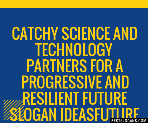 100+ Catchy Science And Technology Partners For A Progressive And ...